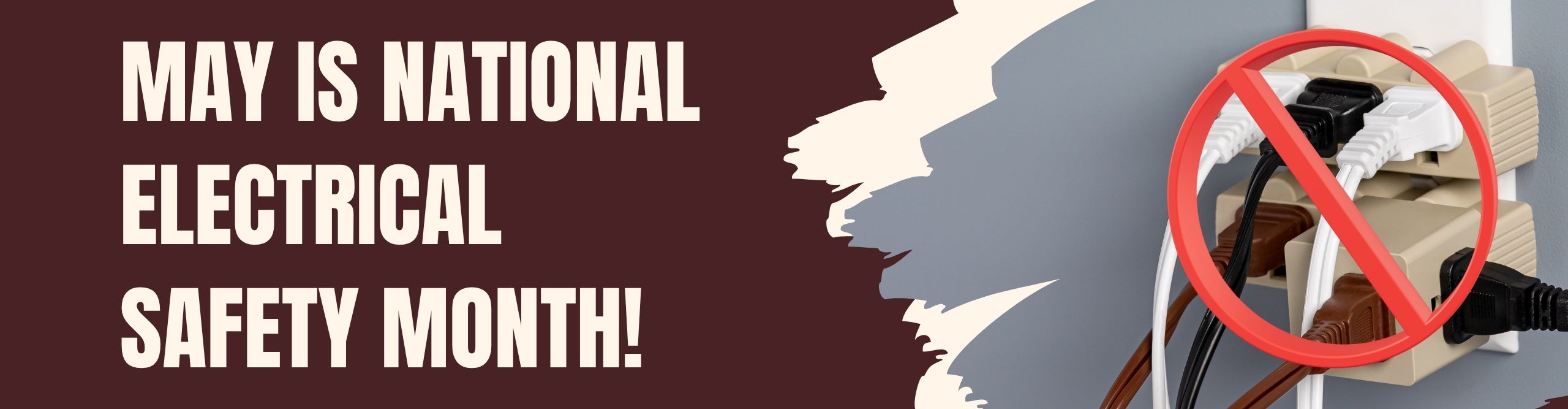 May is national electrical safety month