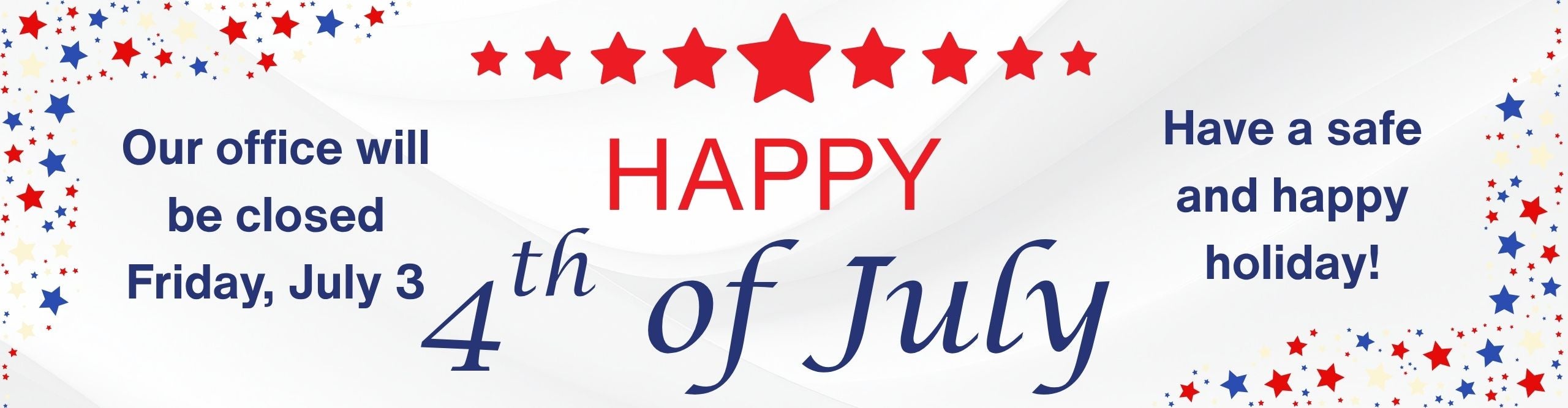 Happy 4th of July - office closure